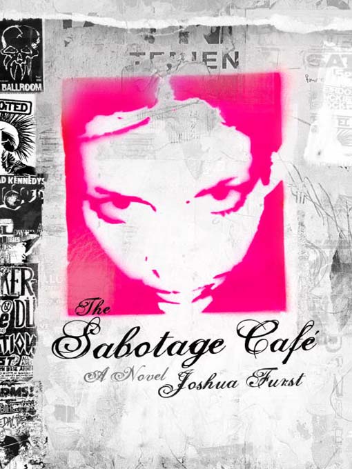 Title details for The Sabotage Cafe by Joshua Furst - Available